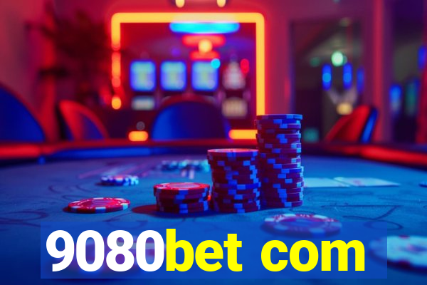 9080bet com